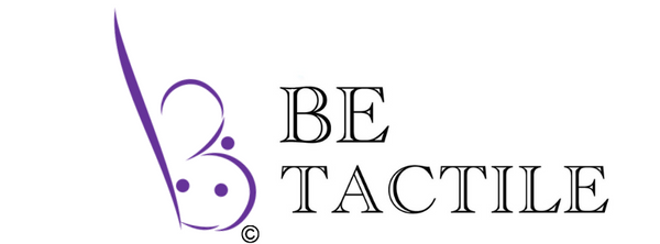 Be Tactile